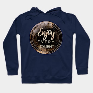 Gold Inspirational Enjoy Every Moment A - Circle Shield Hoodie